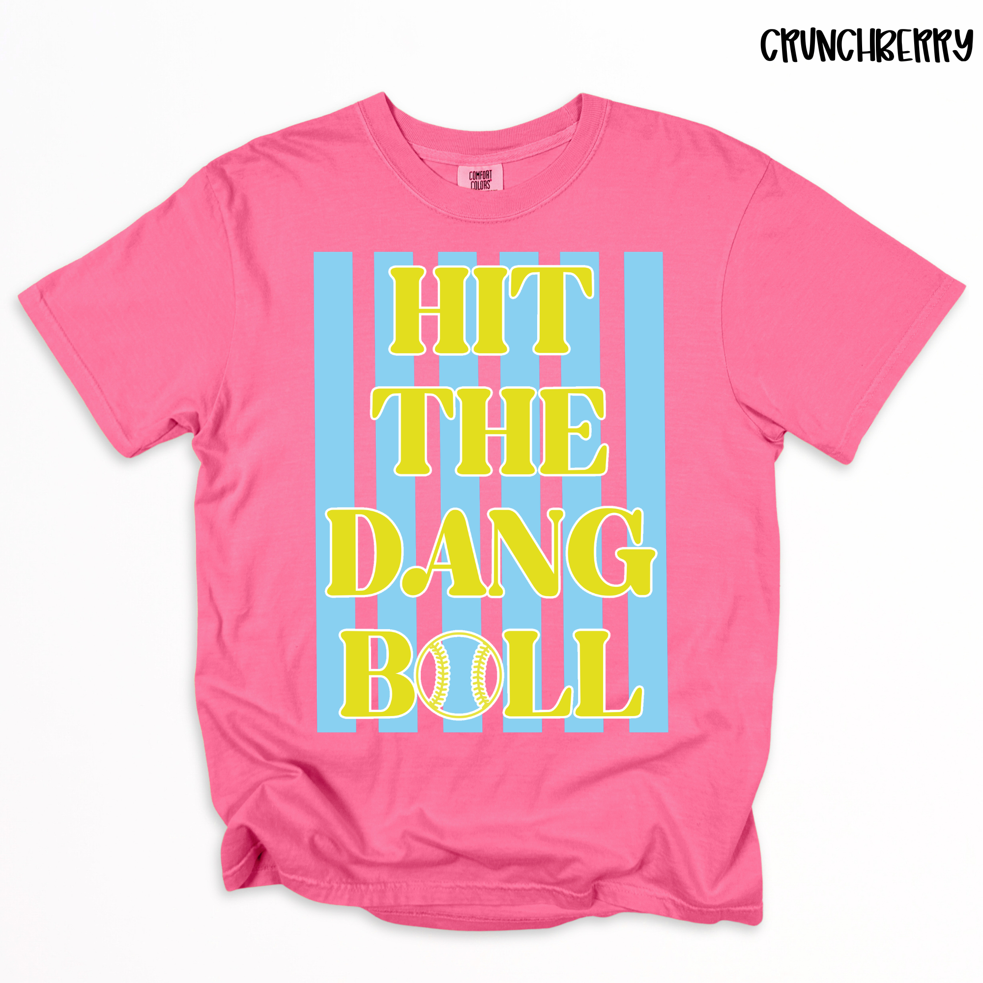 HIT THE DANG BALL SOFTBALL - SHORT SLEEVE